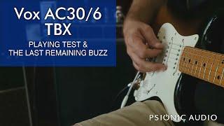 Vox AC30/6 TBX | Playing Test & The Last Remaining Buzz