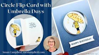 Great Fun Fold! Circle Flip Card with Umbrella Days