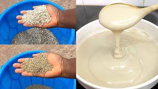 These 2 Grains Will Give You The Best Pap | HOW TO MAKE PAP (AKAMU/OGI) FROM SCRATCH - very easy