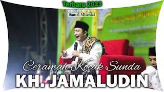 Ceramah Kocak Sunda! KH. Jamaludin Solok Jengkol