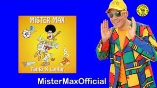 Mister Max - La Vasca