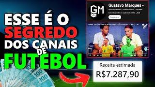 O SEGREDO para MONETIZAR seu CANAL DE FUTEBOL em 2024! (Dinheiro Online)