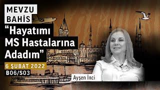 240 bölümlük bir dizide rol almak nasıl bir duygu? | Ayşen İnci | Mevzu Bahis