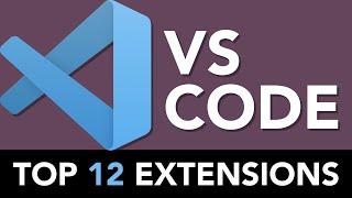 Top 12 Best VS Code Extensions (2020)