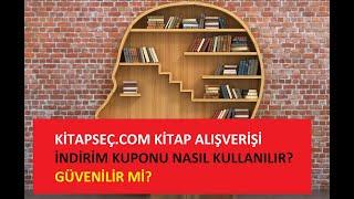 KİTAPSEÇ.COM GÜVENİLİR Mİ | İNDİRİM KUPONU NASIL KULLANILIR | KİTAP ALIŞVERİŞİ | KİTAPSEÇ