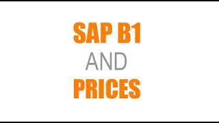 SAP BUSINESS ONE AND PRICES