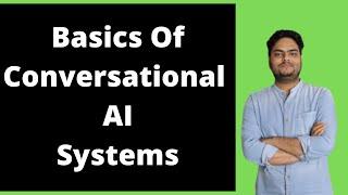 Basics Of Conversational AI System| Example of conversational AI | Conversational AI Chatbot