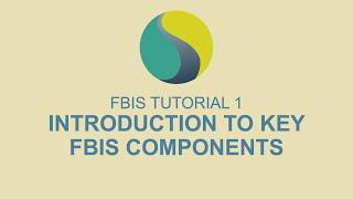 1.  Introduction to key FBIS components