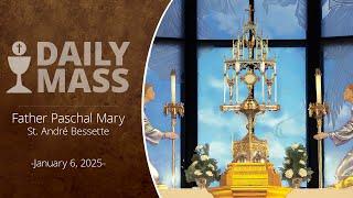 Catholic Daily Mass - Daily TV Mass - January 6, 2025