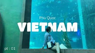 Phu Quoc, Vietnam | Part 1