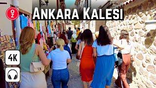 ANKARA KALESI - Türkiye  4K Walking Tour | Ankara Castle Full Walk | City Tour | Virtual Tour