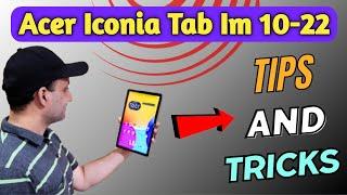 Acer Iconia Tab IM 10-22 Tips And Tricks | How to use tablet computer