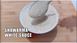 COMMERCIAL SHAWARMA WHITE SAUCE RECIPE