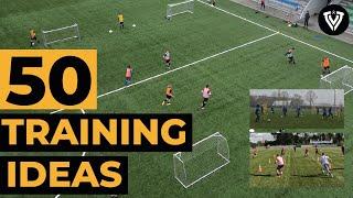 +50 Training Ideas in 10 minutes | Soccer Drills - Football Exercises - Training