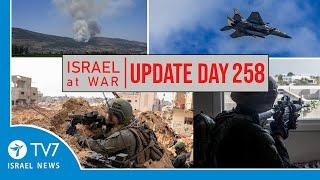 TV7 Israel News - -Sword of Iron-- Israel at War - Day 258 - UPDATE 20.06.24