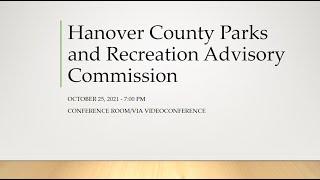 Hanover Parks & Recreation Advisory Commission Meeting - October 25, 2021