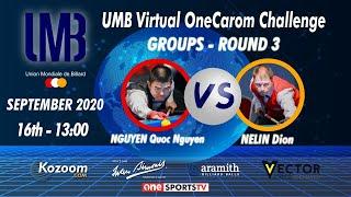 NGUYEN Quoc Nguyen  VS NELIN Dion [GROUP B]  | UMB OneCarom