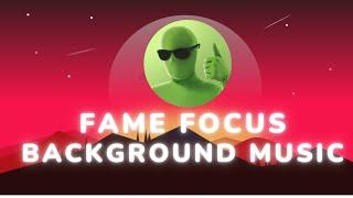 Fame Focus Background music Download | Fame Focus Background music @FameFocus