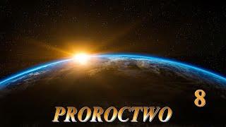 Proroctwo 8