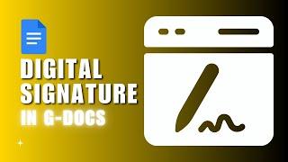 How to Add Digital Signature to Your Document in Google Docs App