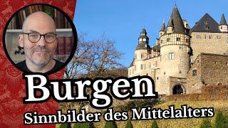 Burgen - Sinnbild des Mittelalters