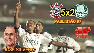 Corinthians 5 x 2 Palmeiras Narração JOSÉ SILVÉRIO Paulistão 97