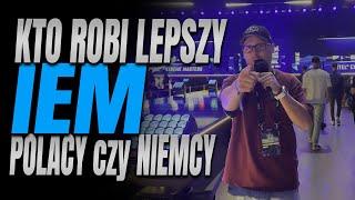 IEM Cologne 2024 - Kto robi lepszy IEM Polacy czy Niemcy?!