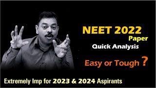 NEET 2022 Paper Quick Analysis – Easy or Tough | Cut off