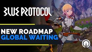 Blue Protocol Global Players Left Out | Dev Roadmap Update & My Thoughts