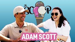 MEET ADAM SCOTT | The Scoop