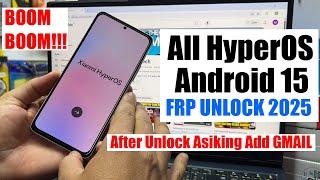 Xiaomi Redmi Hyperos 2.0 Android 15 FRP Bypass 2025 NEW