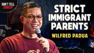 Strict Immigrant Parents | Wilfred Padua | Stand Up Comedy