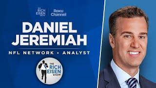 NFL Network’s Daniel Jeremiah Talks Chargers, Bears, Tua, Dak & More w/ Rich Eisen | Full Interview
