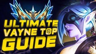 THE ULTIMATE VAYNE TOP GUIDE FOR SEASON 13 (Items are out of date but everything else still stands)