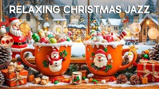 Relaxing Christmas Jazz  Smooth Jazz Instrumental & Christmas Bossa Nova Piano to Greats Holiday