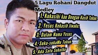 ⑤Lagu Rohani Dangdut Nonstop (Medley) | Cover Budi Sinaga