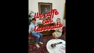 Un caffè con l'avvocato - puntata n. 12, Federico Palazzotto, PR per IEO Monzino