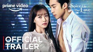 Spice up Our Love Official Trailer | Lee Sang Yi | Han Ji Hyun {ENG SUB}