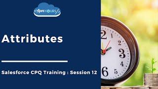 Salesforce CPQ Attributes | EP12