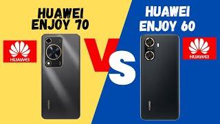 Huawei Enjoy 70 vs Huawei Enjoy 60