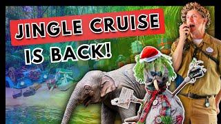 Jingle Cruise is BACK at the Magic Kingdom!