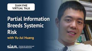 Partial Information Breeds Systemic Risk with Yu-Jui Huang