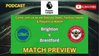 Brighton vs Brentford | Premier League Festive Showdown Preview