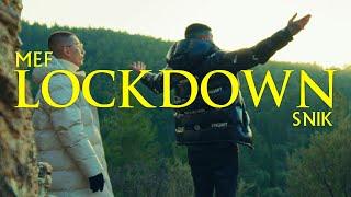 Mef Ft. SNIK - LOCKDOWN (Official Music Video)