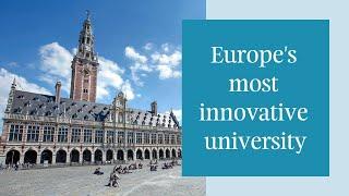 Introduction to KU Leuven, Europe's most innovative university | Belgium