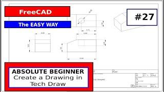 FreeCAD for Beginners #27 Tech Draw