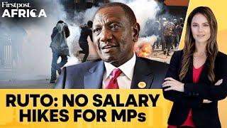 Kenya: Protesters Force Ruto to Reverse Salary Hike For MPs & Govt Officers | Firstpost Africa