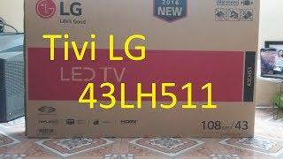 Hướng dẫn bạn lắp đặt tivi siêu rẻ 43 inch LH511 LG - Hướng dẫn dùng tivi thường xem internet