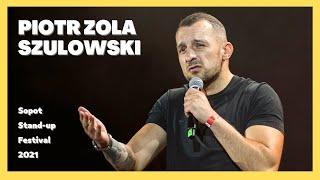 Piotr ZOLA Szulowski - Sopot Stand-up Festival 2021