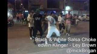 Black  White Salsa Choke 2016   2017 Edwin Klinger Ft Ley BrownProd By AndressdjPromo Mick Brigan